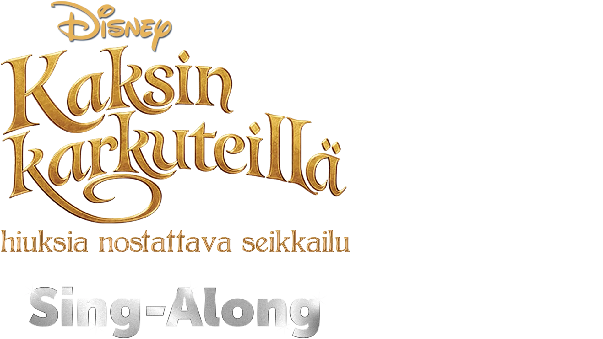 Kaksin karkuteillä - hiuksia nostattava seikkailu Sing-Along