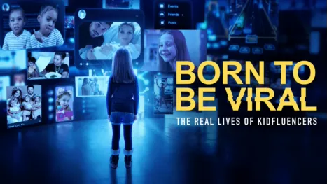 thumbnail - Born to Be Viral: The Real Lives of Kidfluencers