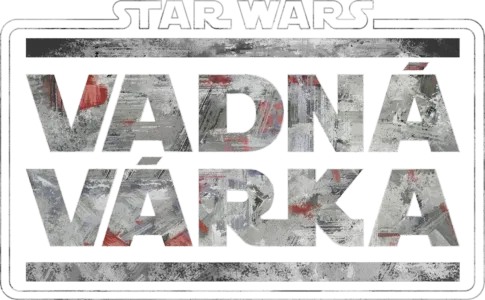 Star Wars: Vadná várka