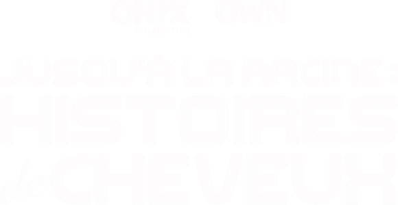 Jusqu’à la racine : histoires de cheveux