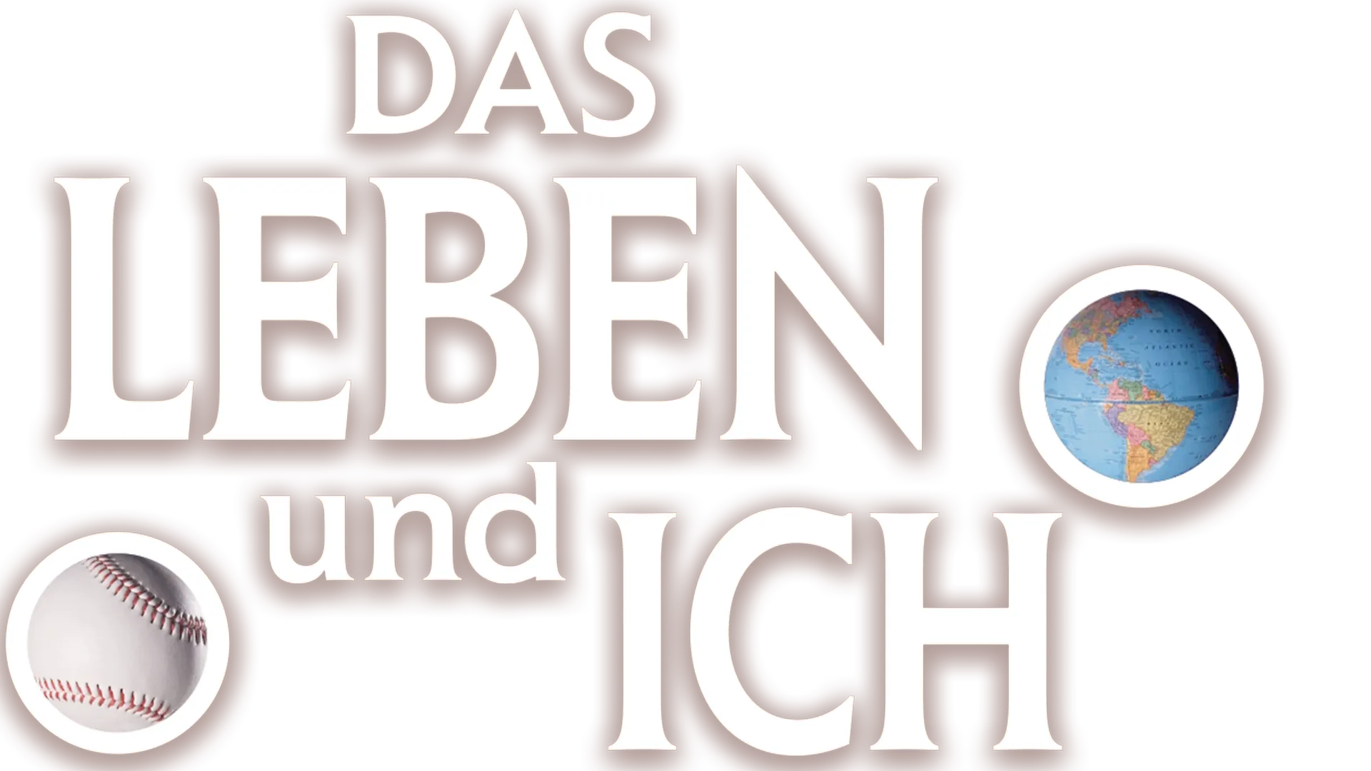 Das Leben und ich