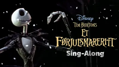 thumbnail - Tim Burton's Et Førjulsmareritt  Sing-Along