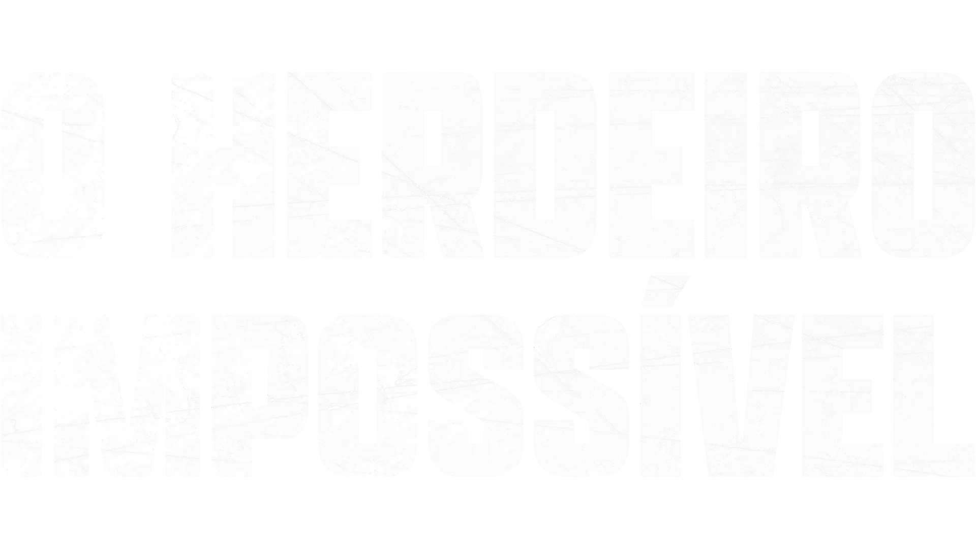 O Herdeiro Impossível