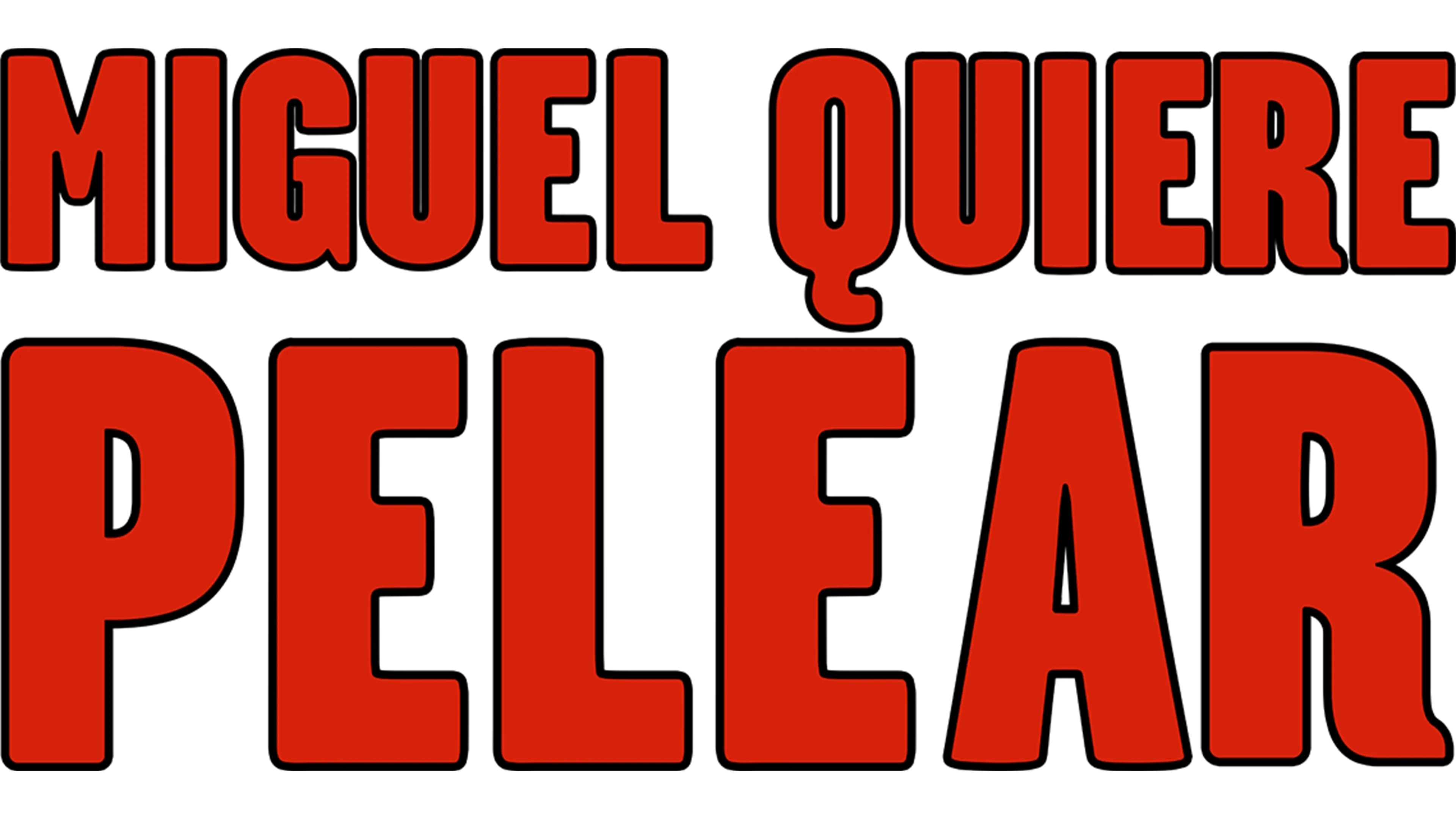 Miguel quiere pelear