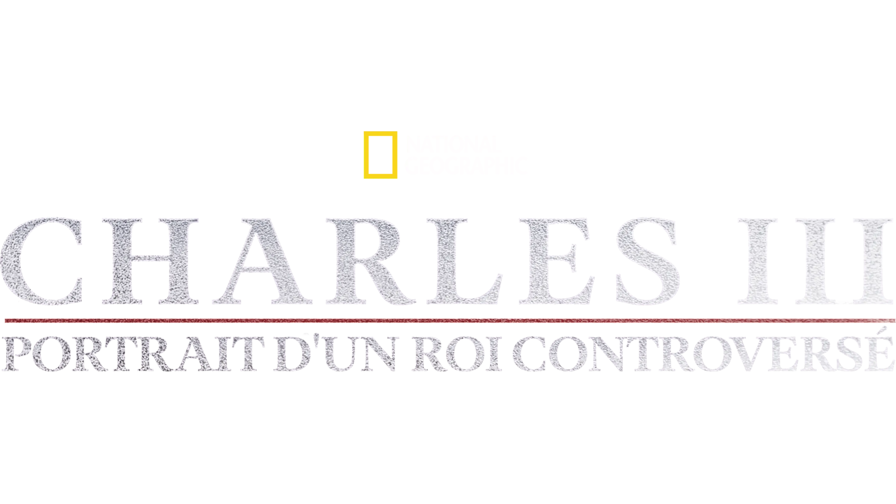 Charles III : Portrait d'un Roi controversé
