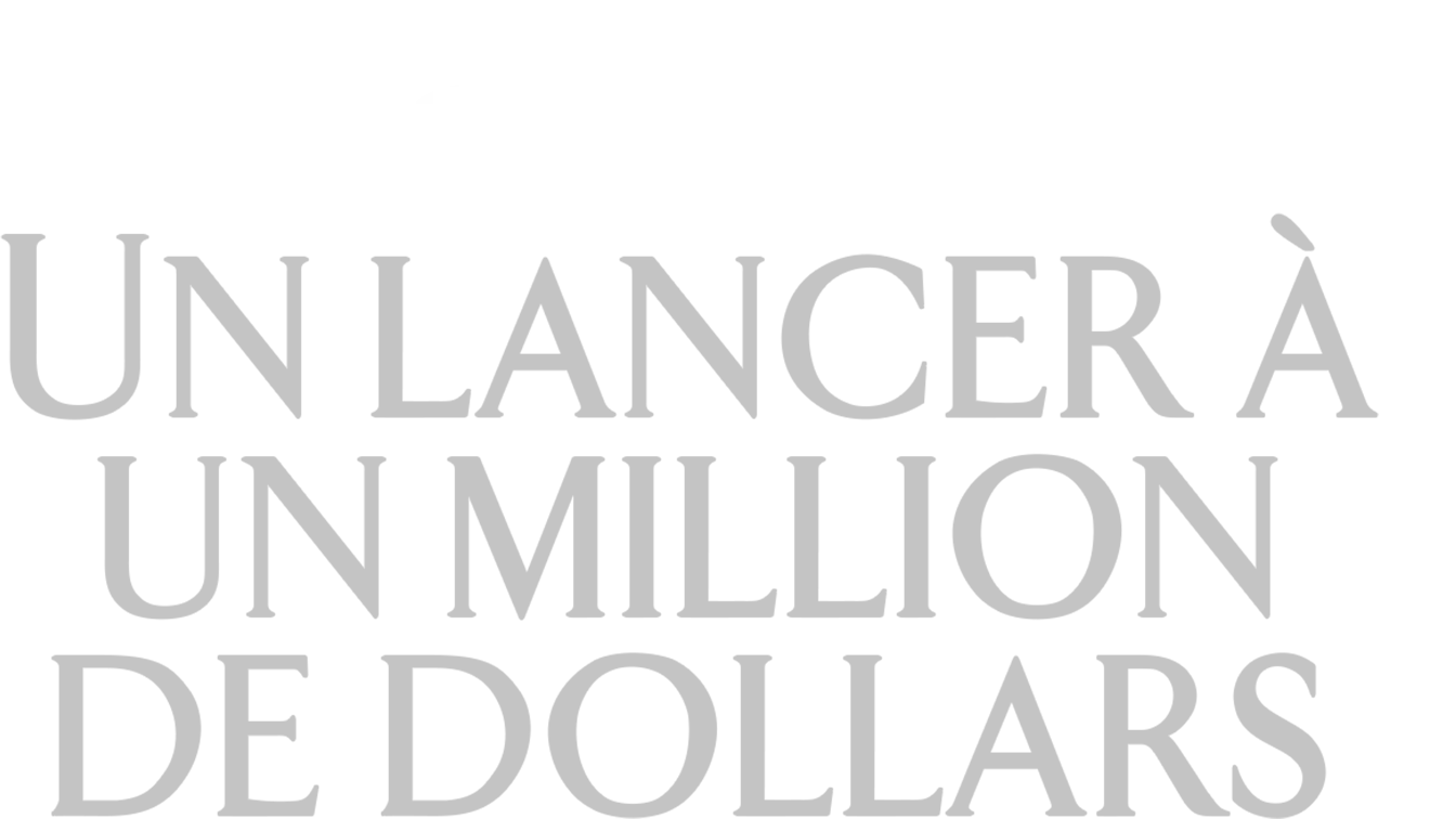 Un lancer à un million de dollars