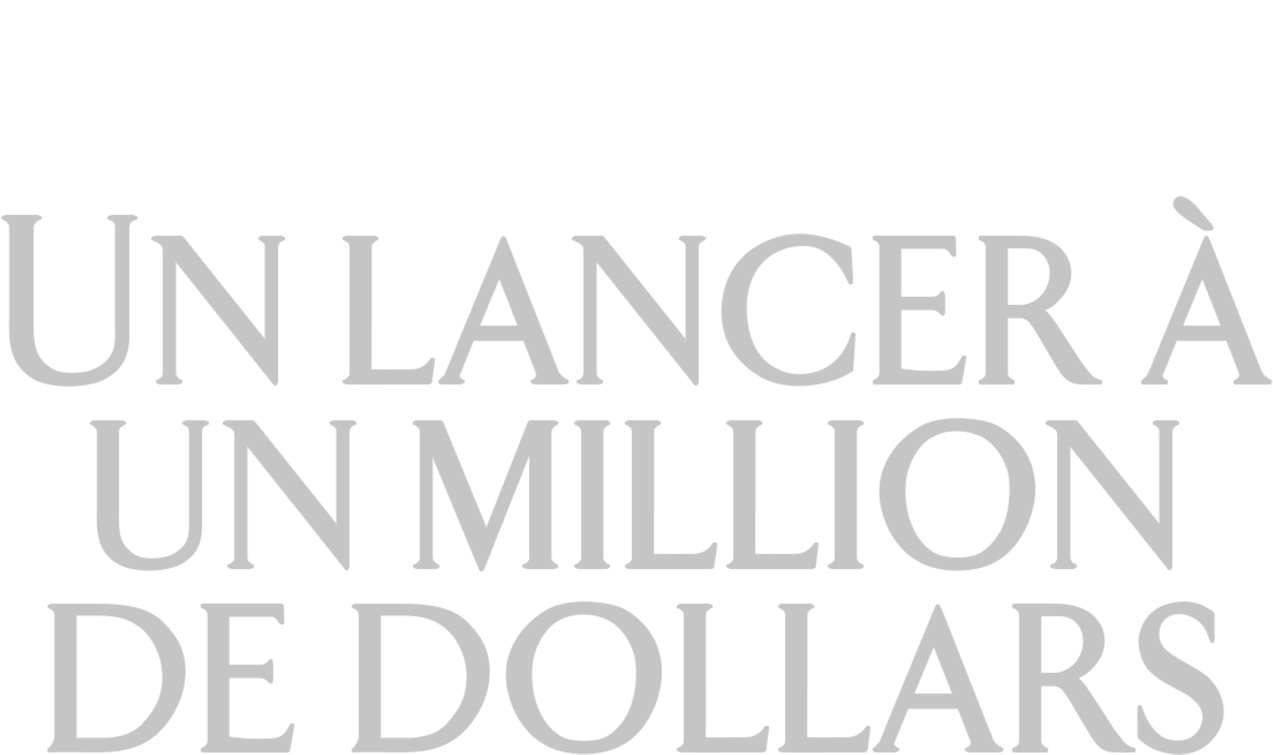 Un lancer à un million de dollars