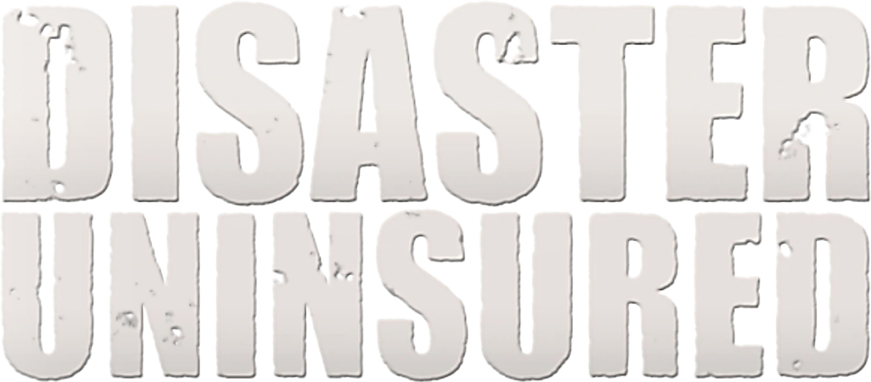 Disaster Uninsured