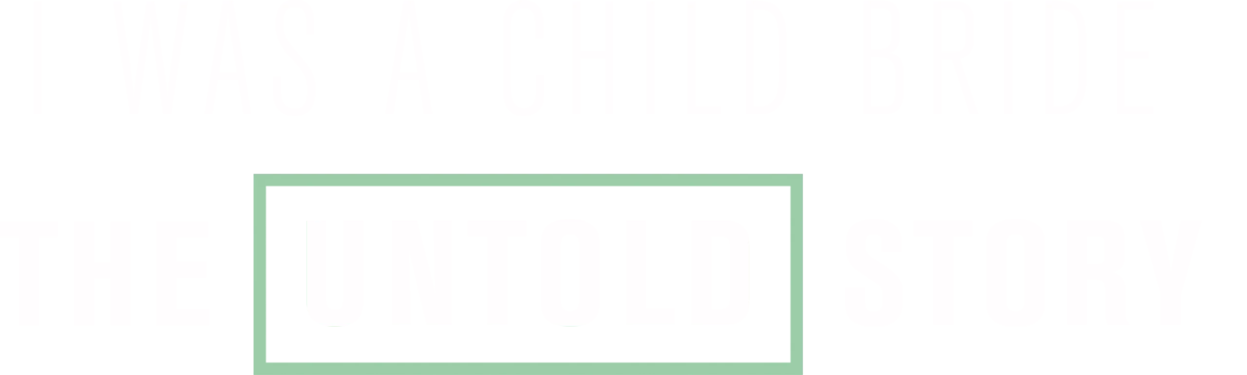 I Was a Child Bride: The Untold Story