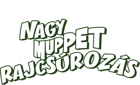 Nagy Muppet rajcsúrozás