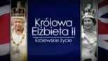 thumbnail - Królowa Elżbieta II: Królewskie życie