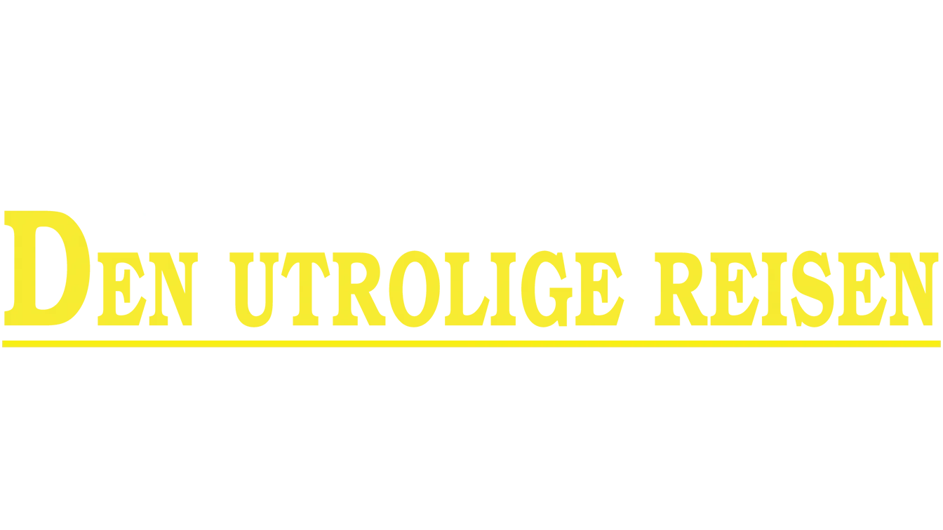 Den utrolige reisen