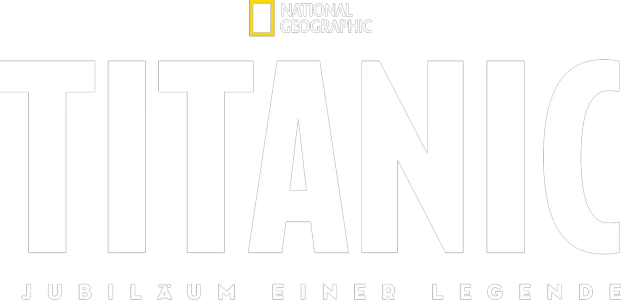 Titanic - Jubiläum einer Legende