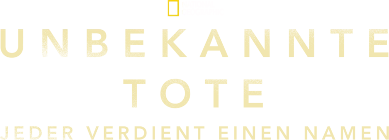 Unbekannte Tote: Jeder verdient einen Namen