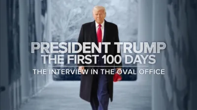 President Trump the First 100 Days: The Interview in the Oval Office