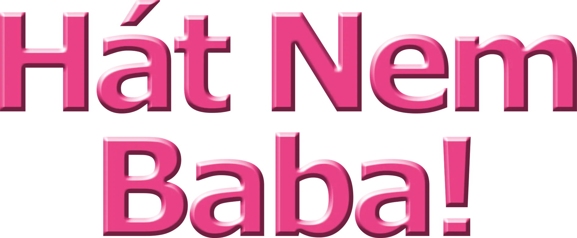 Hát nem baba!