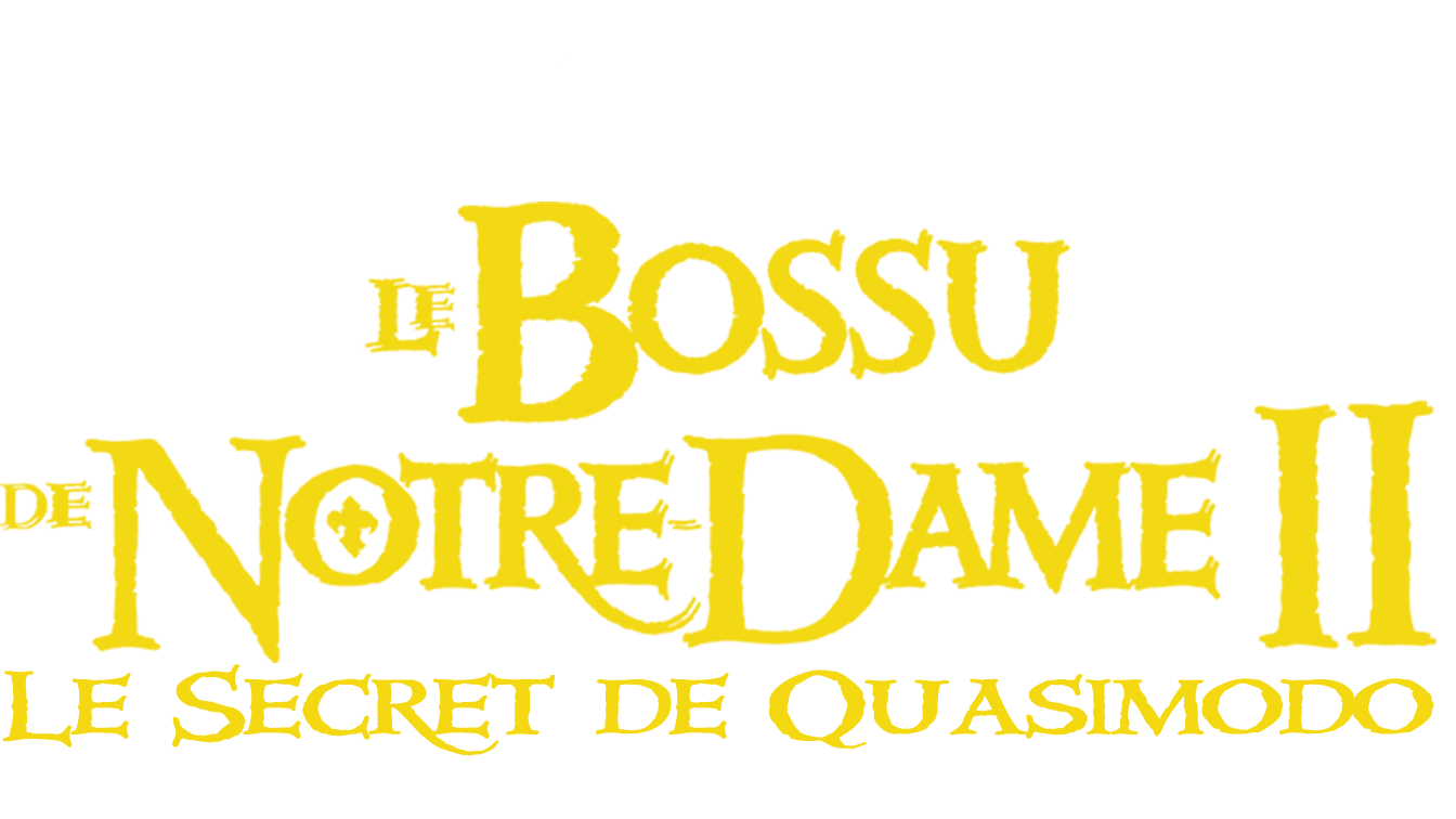 Le Bossu de Notre-Dame II : Le Secret de Quasimodo