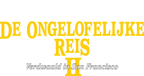 De Ongelofelijke Reis 2: Verdwaald In San Francisco