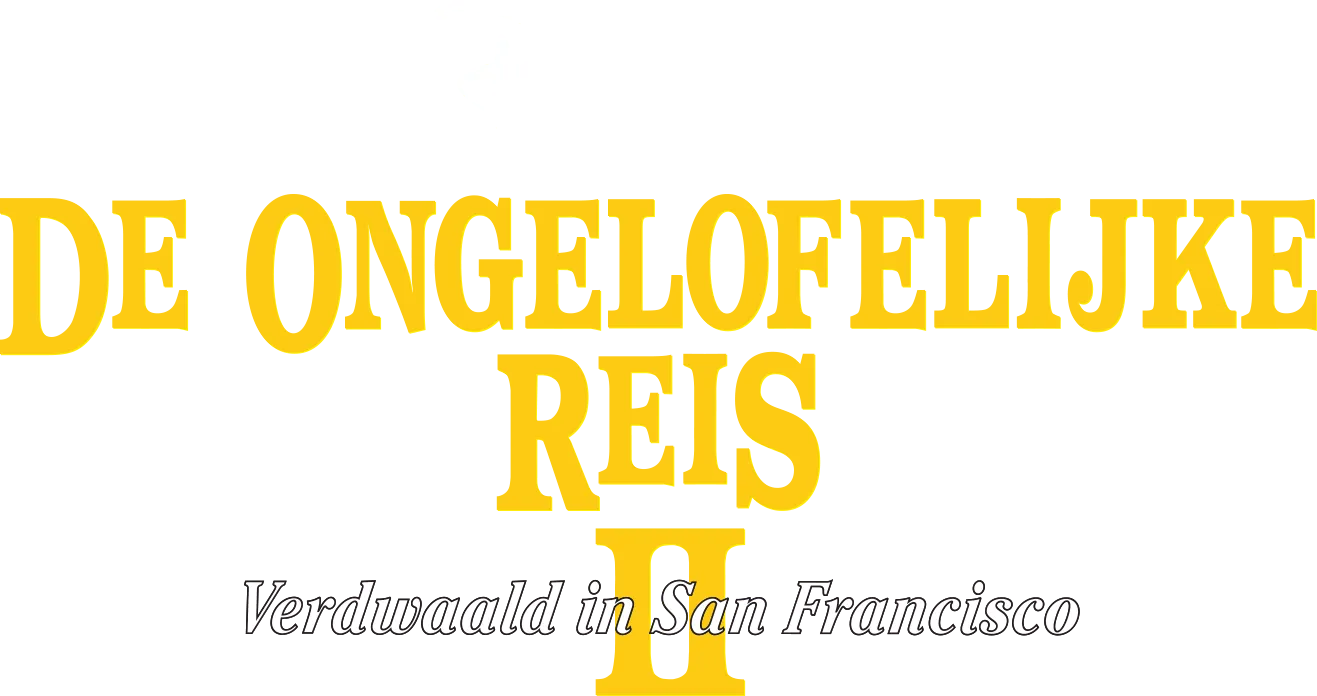 De Ongelofelijke Reis 2: Verdwaald In San Francisco