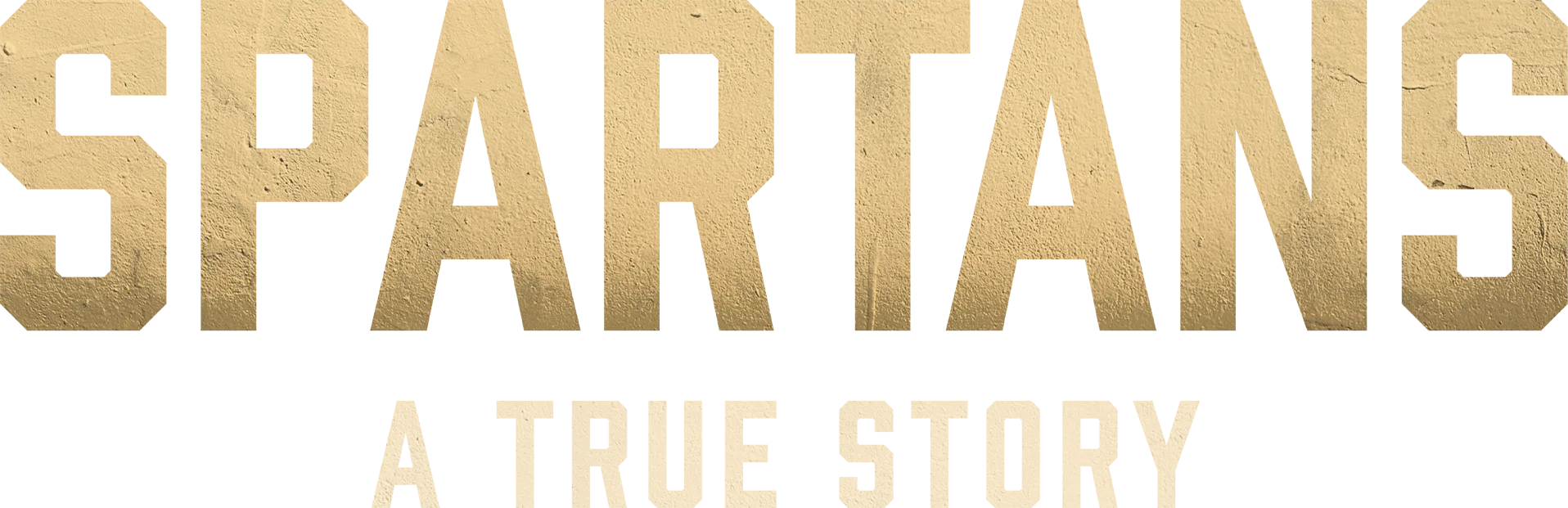 Spartans: A True Story