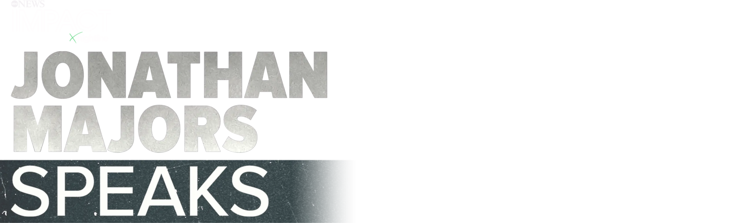 IMPACT x Nightline: Jonathan Majors Speaks