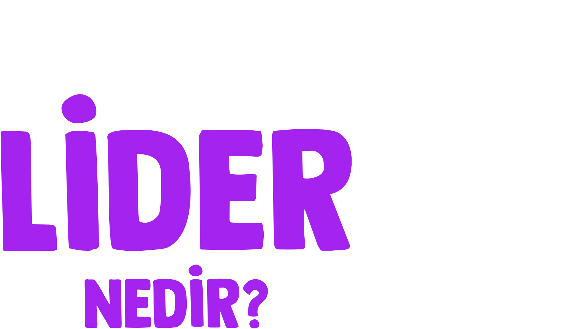 Forky Soruyor: Lider Nedir?