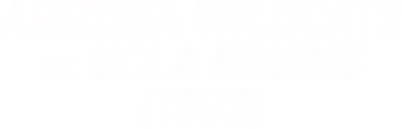 Arizona vs. UCLA (1993)