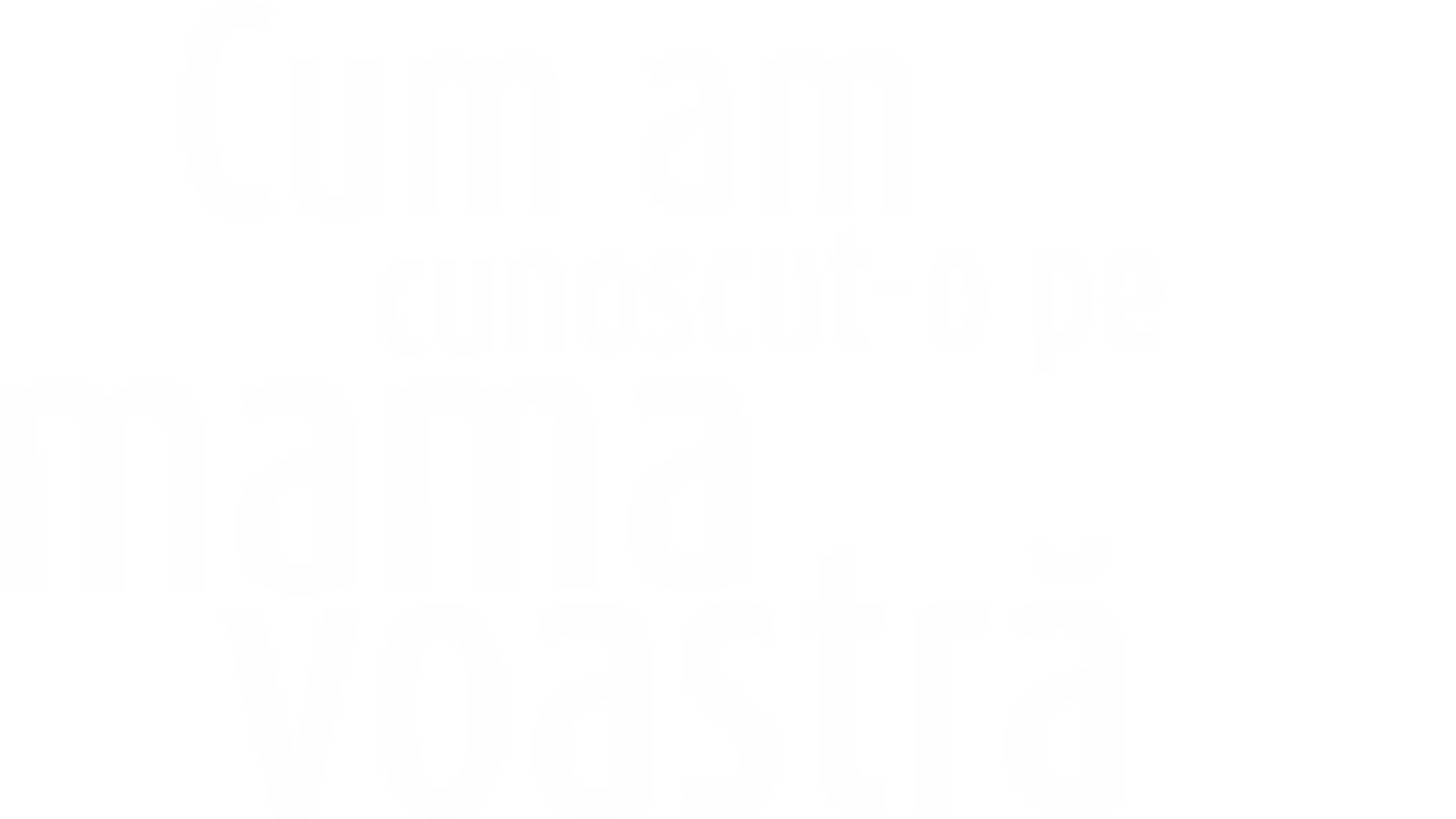 Cum am cunoscut-o pe mama voastră