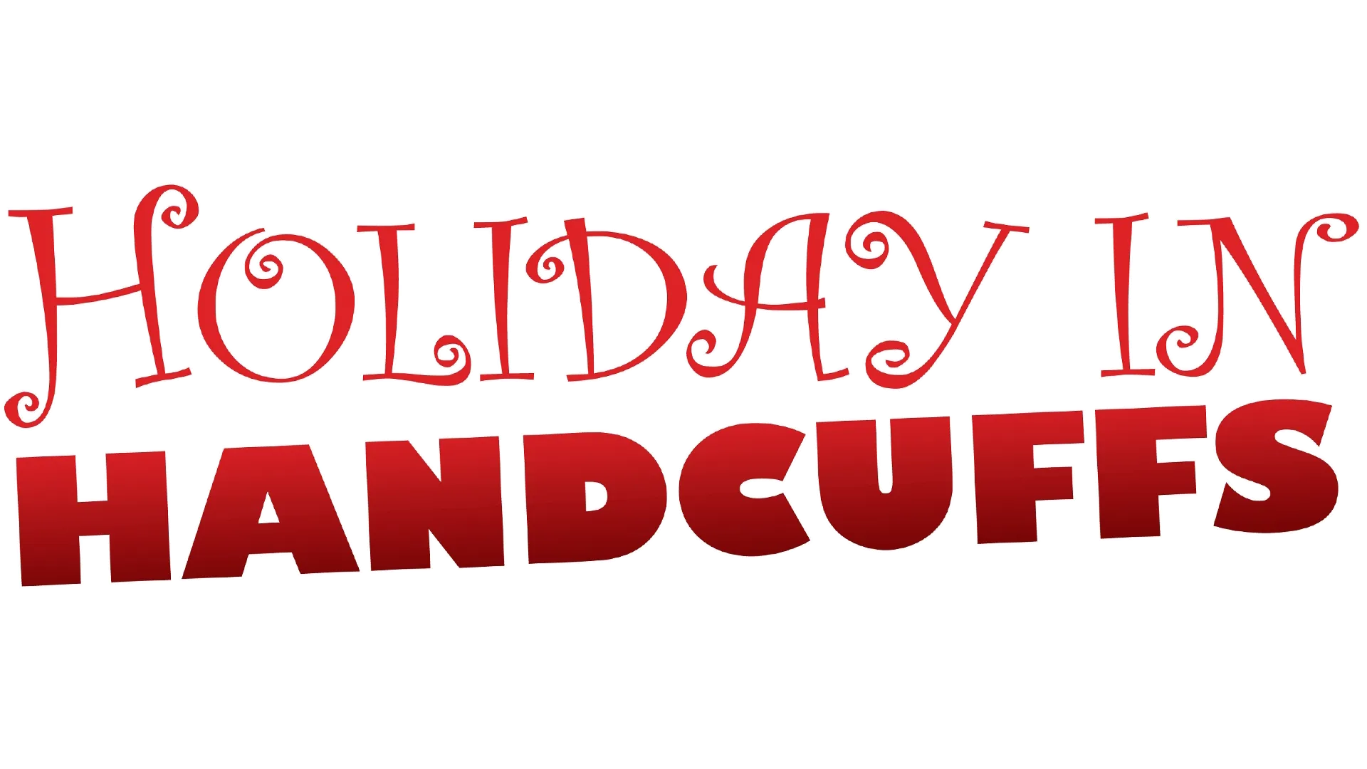 Holiday in Handcuffs