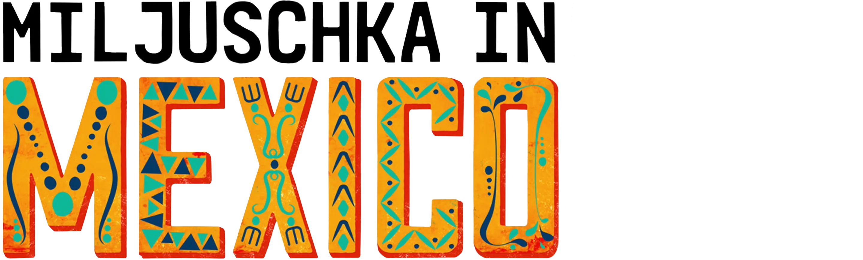 Miljuschka in Mexico