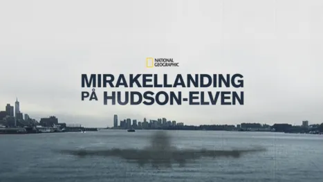 thumbnail - Mirakellanding på Hudson-elven