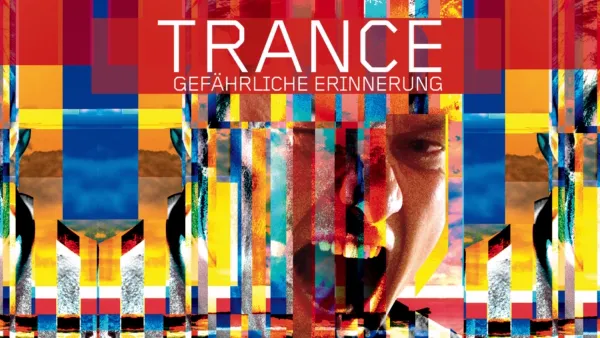 thumbnail - Trance - Gefährliche Erinnerung