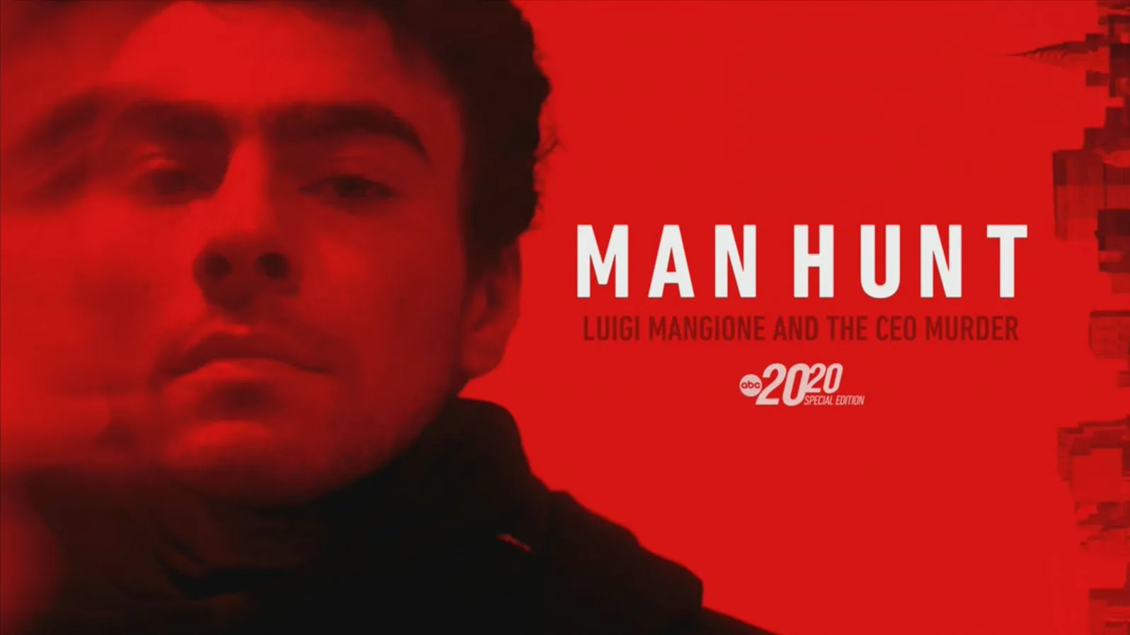 thumbnail - S1:E1 Manhunt: Luigi Mangione and the CEO Murder -- A Special Edition of 20/20