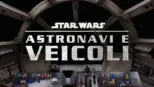 thumbnail - Star Wars Astronavi e veicoli