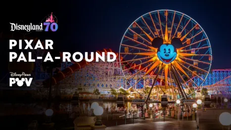 thumbnail - Pixar Pal-A-Round | Disneyland Resort