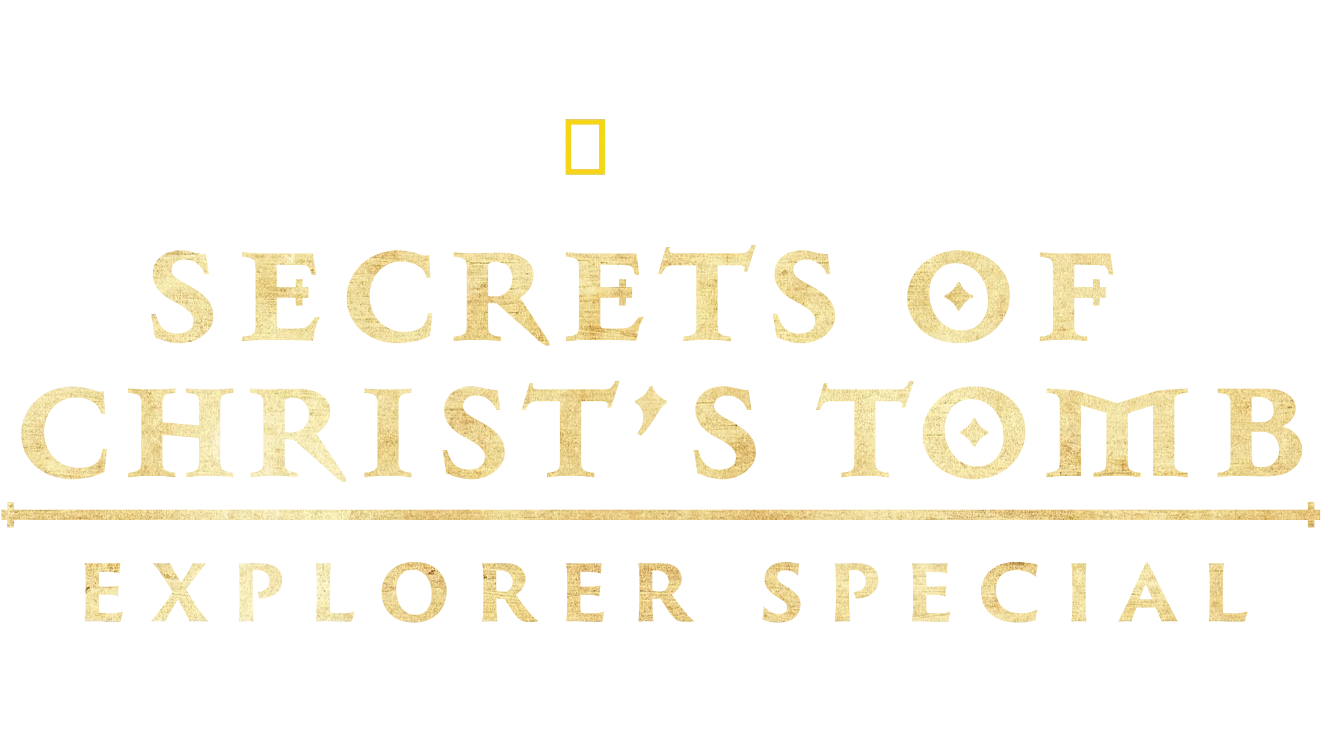 Secrets of Christ's Tomb: Explorer Special