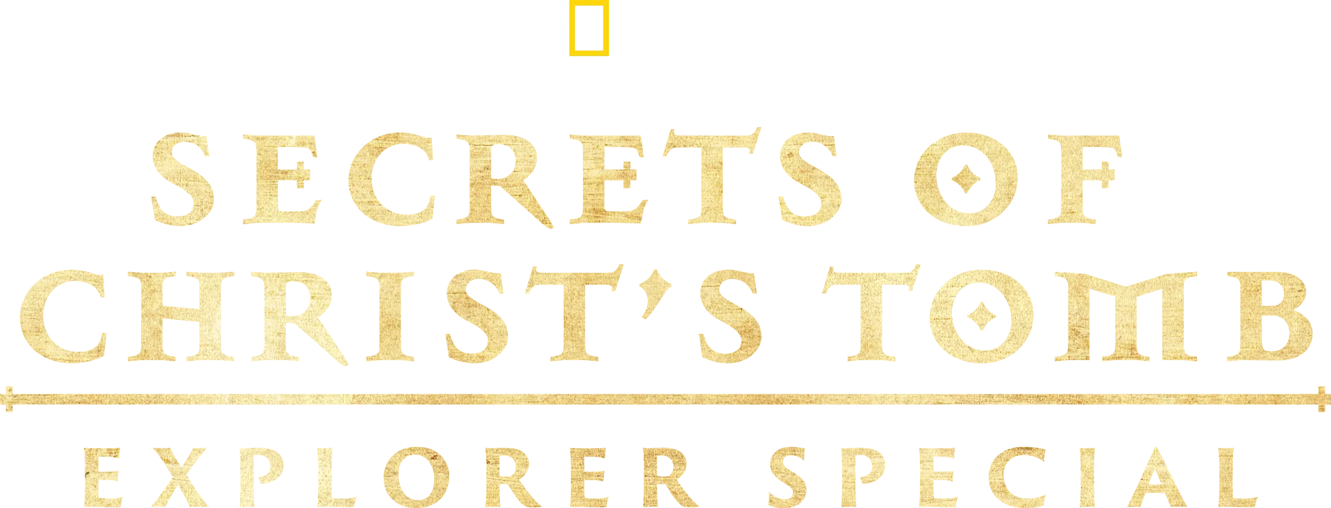 Secrets of Christ's Tomb: Explorer Special