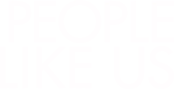People Like Us