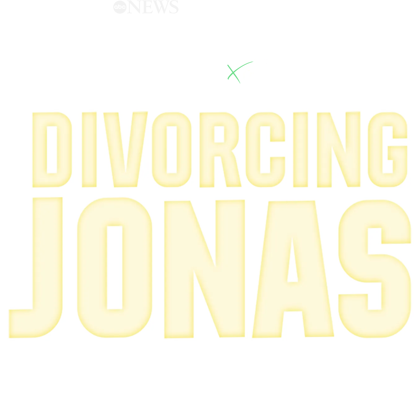 IMPACT x Nightline: Divorcing Jonas - Joe & Sophie