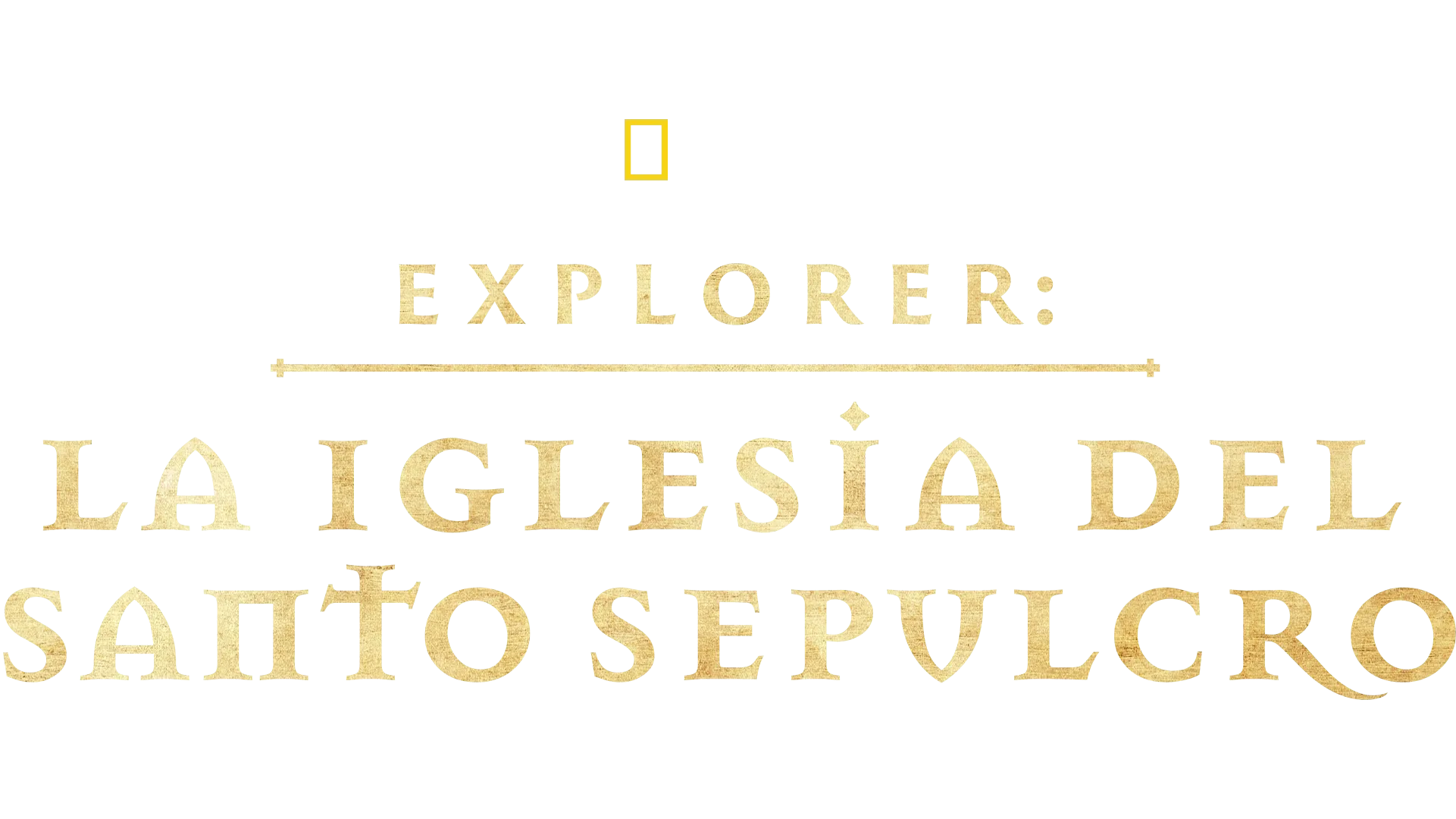 Explorer: La Iglesia del Santo Sepulcro