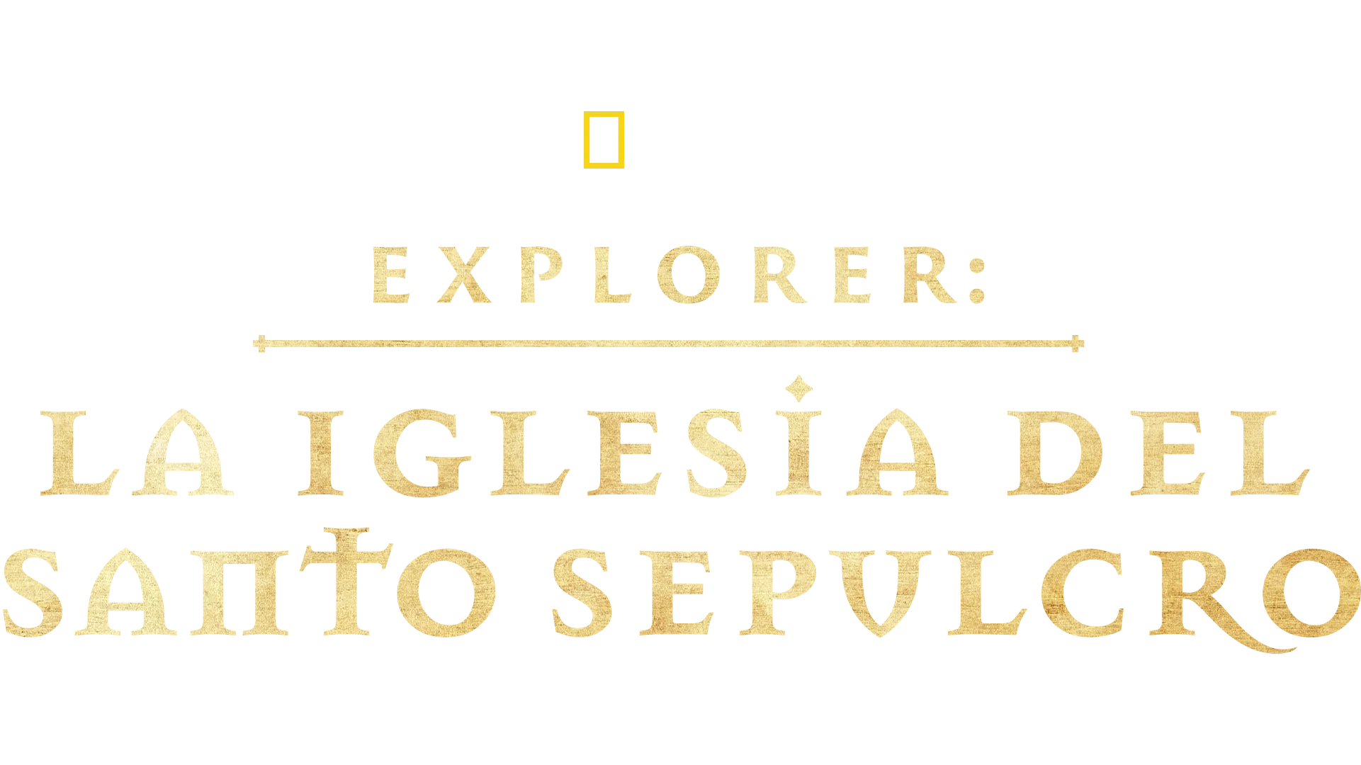 Explorer: La Iglesia del Santo Sepulcro