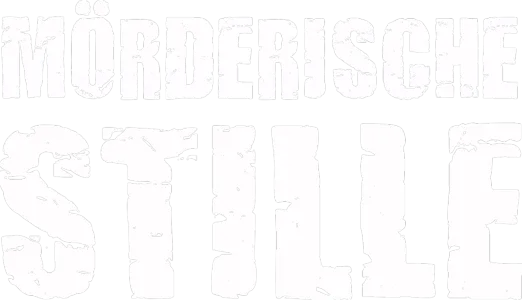 Mörderische Stille