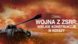 thumbnail - Wojna z ZSRR: wielkie konstrukcje III Rzeszy