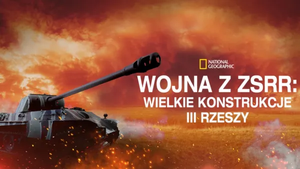thumbnail - Wojna z ZSRR: wielkie konstrukcje III Rzeszy