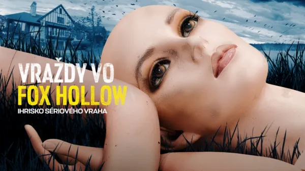 thumbnail - Vraždy vo Fox Hollow: Ihrisko sériového vraha
