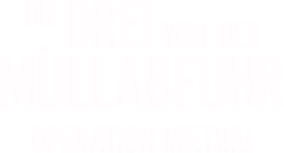 Die Drei von der Müllabfuhr - Operation Miethai