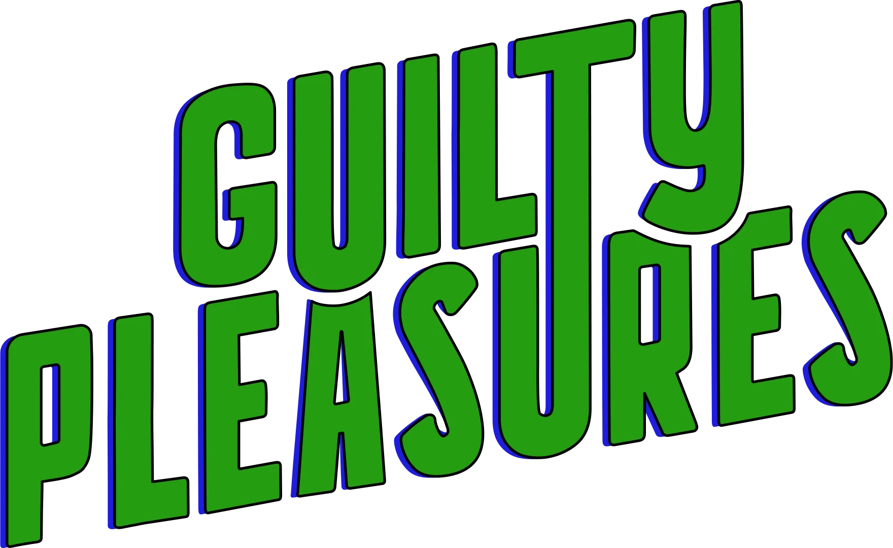 Guilty Pleasures