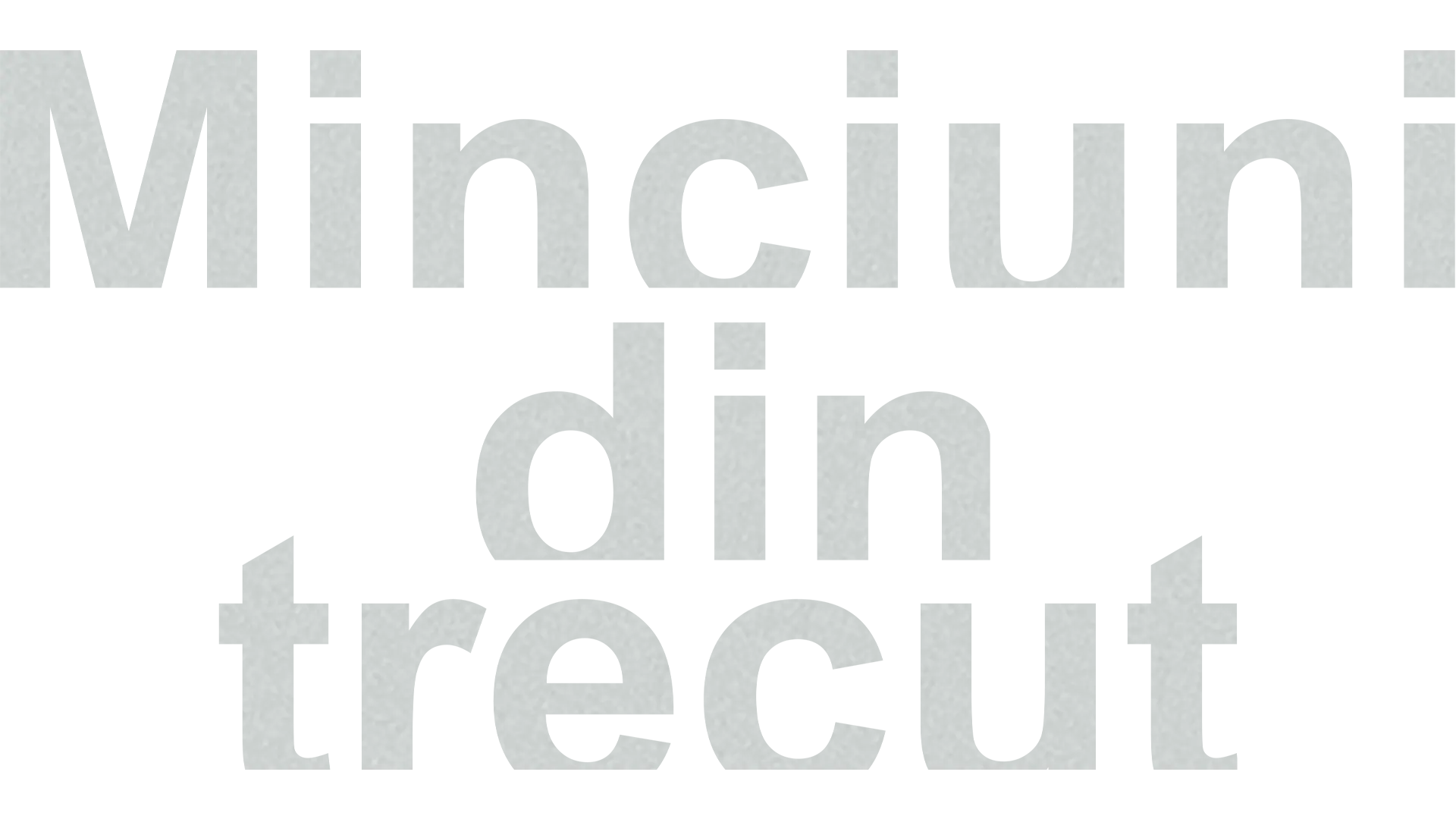 Minciuni din trecut