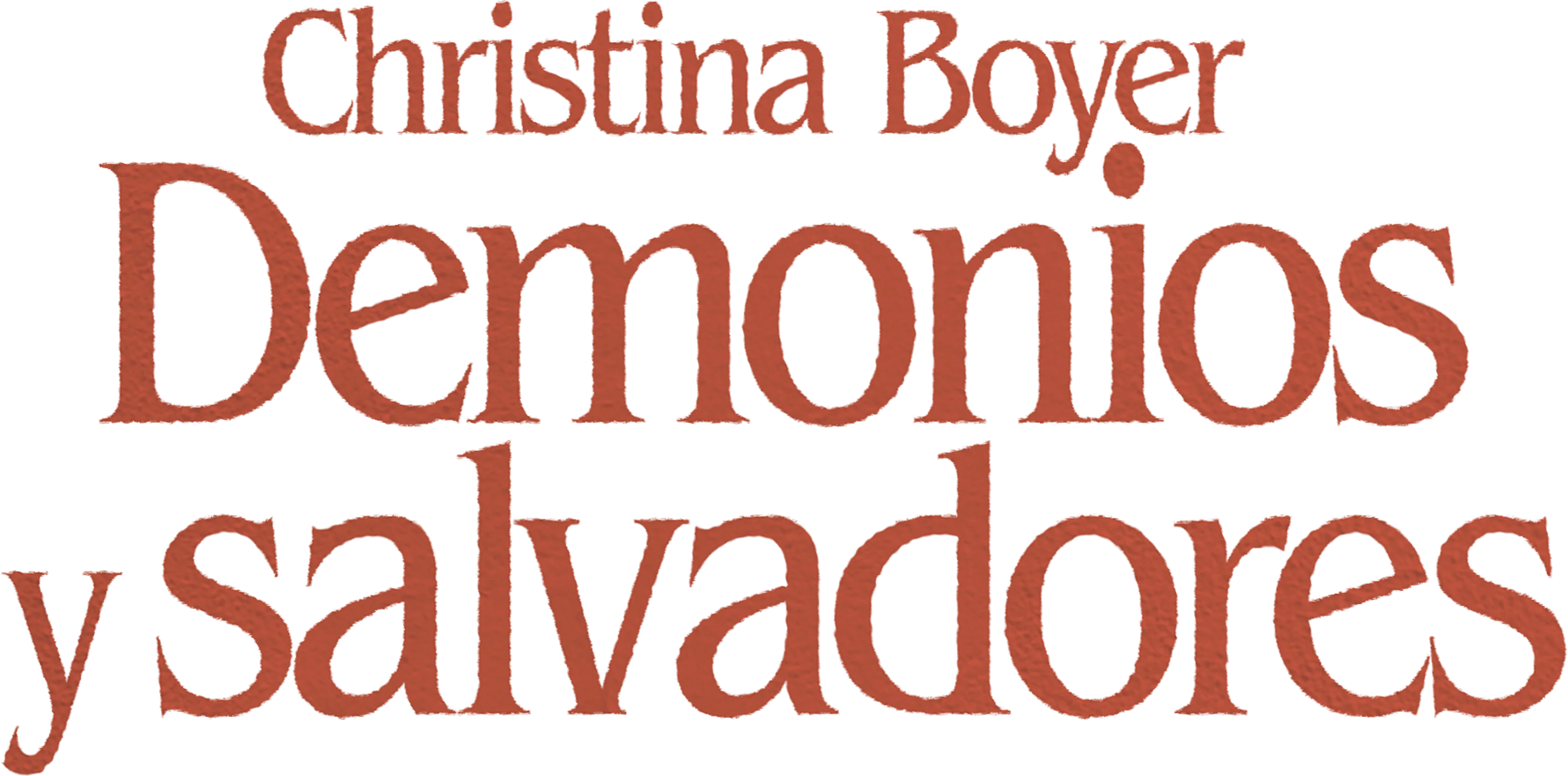 Christina Boyer: Demonios y salvadores