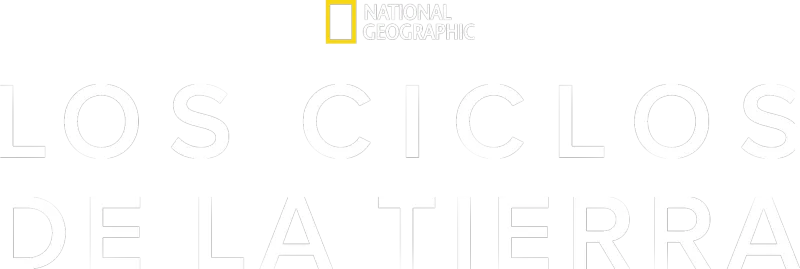 National Geographic: Los ciclos de la Tierra